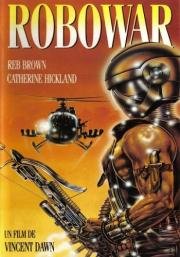 Военный робот (Robowar - Robot da guerra) 1988
