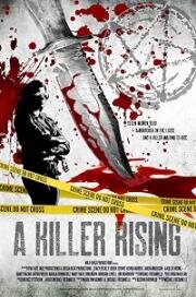 Восхождение убийцы (A Killer Rising) 2020