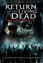 Возвращение живых мертвецов 4: Некрополис (Return of the Living Dead: Necropolis) (2005)