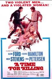 Время убивать (A Time for Killing) (1967)