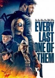 Все до последнего (Every Last One of Them) (2021)