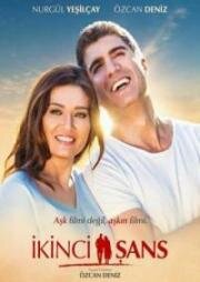 Второй шанс (Ikinci Sans) 2016