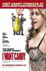 Я хочу конфетку (I Want Candy) (2007)