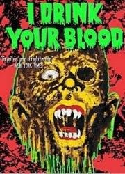 Я пью твою кровь (I Drink Your Blood) 1970