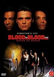 За кровь платят кровью (Blood in Blood out) (1993)