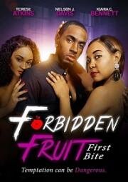 Запретный плод: Первый кусочек (Forbidden Fruit: First Bite) 2020