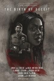 Зарождение обмана (The Birth of Deceit) (2019)