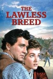 Жертва судьбы (The Lawless Breed) (1952)