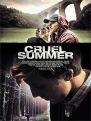 Жестокое Лето (Cruel Summer) (2016)