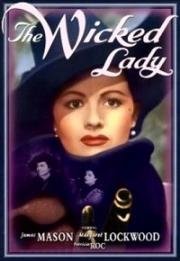 Злая леди (The Wicked Lady) 1945