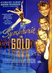 Золотая Симфония (Symphonie in Gold) (1956)