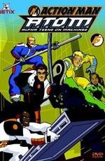 A.T.O.M. (A.T.O.M.: Alpha Teens on Machines) (2005)