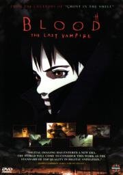 Кровь: Последний вампир (Blood: The Last Vampire) 2000