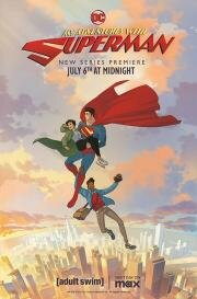 Мои приключения с Суперменом (My Adventures with Superman) (2023)