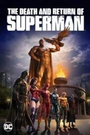 Смерть и возвращение Супермена (The Death and Return of Superman) 2019