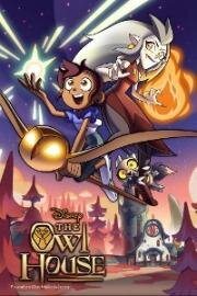 Совиный дом / Дом совы (The Owl House) 2020