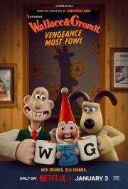 Уоллес и Громит: Самая дикая месть (Wallace & Gromit: Vengeance Most Fowl) (2024)